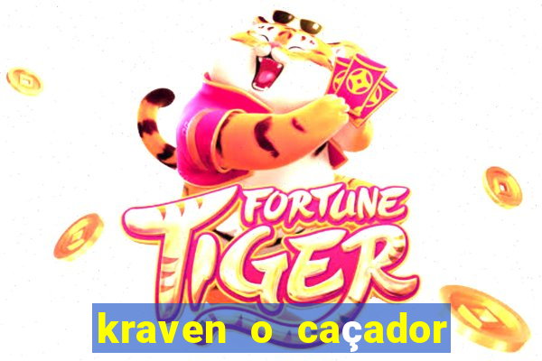 kraven o caçador filme completo dublado